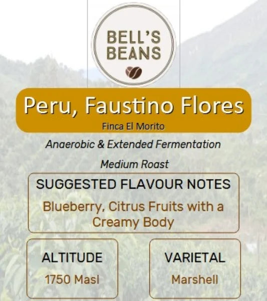 Bell's Beans Peru, Faustino Flores coffee label with flavor notes and details.