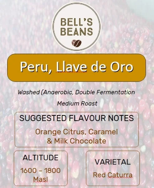 Bell's Beans Peru, Llave de Oro coffee label with flavor notes and roast details.